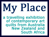 My Place Quilts Exhibition