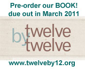 Twelve by Twelve:The BOOK!