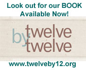 Twelve by Twelve:The BOOK!